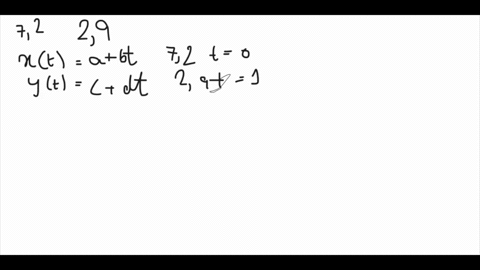 suppose-parametric-equations-for-the-line-segment-between-72-ad-2-9-have-the-form-xt-a-bt-yt-c-dt-if-the-parametric-curve-starts-at-7-2-when-0-and-ends-at-29-at-t-1-then-find-b-c-and-d-76825