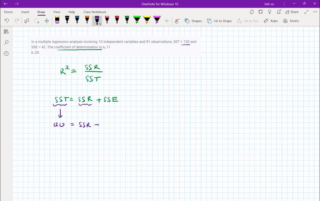 SOLVED In a multiple regression analysis involving 10 independent variables and 81 observations