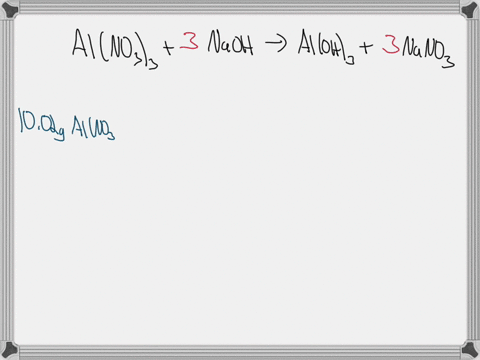 aluminum-nitrate-reacts-with-sodium-hydroxide-according-the-the-equation-below-when-1002-grams-of-aluminum-nitrate-is-added-to-an-excess-amount-sodium-hydroxide-how-many-moles-of-aluminum-hy-52349