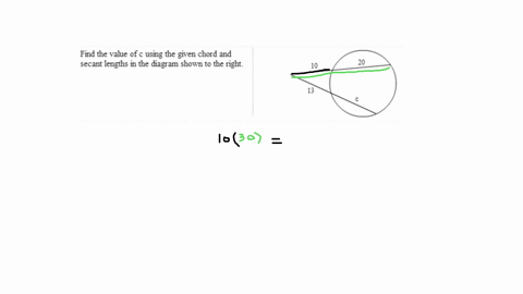 find-the-value-of-c-using-the-given-chord-and-secant-lengths-in-the-diagram-shown-to-the-right-round-to-the-nearest-tenth-as-needed-54776