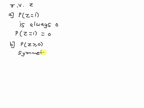 find-the-following-probabilities-for-the-standard-normal-random-variable-z-you-can-use-the-normal-curve-area-table-a-pz-1-b-pz-0-c-p-z196-73703