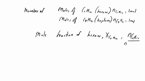 calculate-the-gibbs-energy-entropy-and-enthalpy-of-mixing-when-100-mol-c6h14-hexane-is-mixed-with-100-mol-c7h16-heptane-at-298-k-treat-the-solution-as-ideal-53208