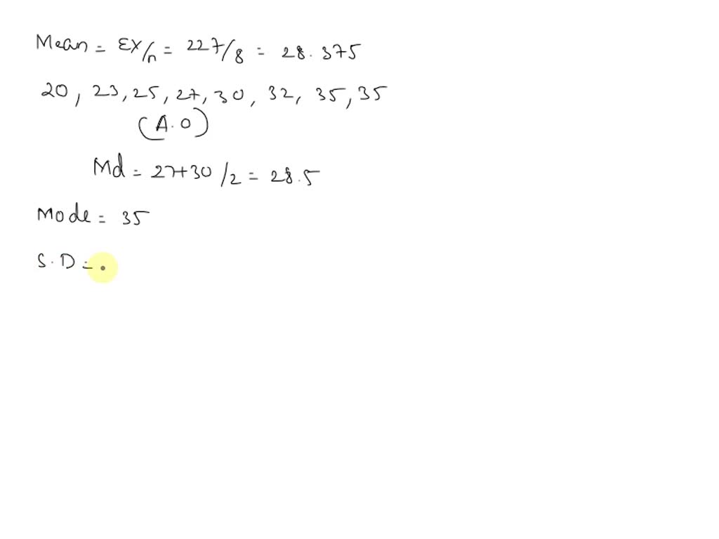 SOLVED: a. Fill in the missing values.b) Determine the mean, median and ...