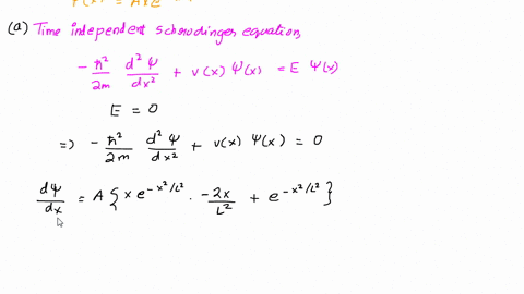 in-a-region-of-space-a-particle-with-zero-energy-has-a-wavefunction-psixa-x-e-x2-l2-a-find-the-poten-99485