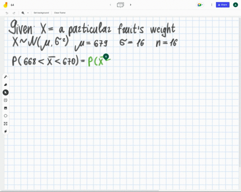 a-particular-fruits-weights-are-normally-distributed-with-a-mean-of-679-grams-and-a-standard-deviation-of-16-grams-if-you-pick-16-fruit-at-random-what-is-the-probability-that-their-mean-weight-will--2