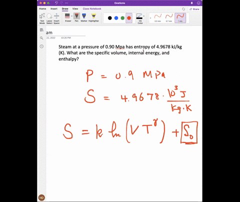 steam-at-a-pressure-of-090-mpa-has-entropy-of-49678-kjkg-k-what-are-the-specific-volume-internal-energy-and-enthalpy-22331