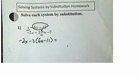 solving-systems-by-substitution-homework-solve-each-system-by-substitution-1-y6x-11-x-3y-7-78267