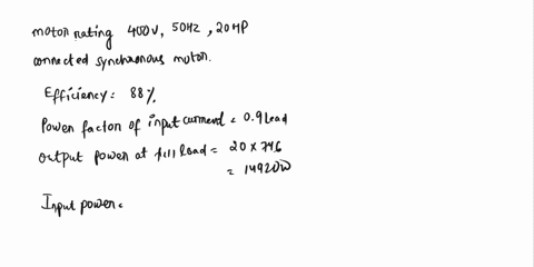 a-400-v-50-hz-20-hp-3-star-connected-synchronous-motor-has-a-full-load-efficiency-of-88-the-synchronous-impedance-of-the-motor-is-08-j4-per-phase-calculate-for-full-load-a-the-emf-across-the-61137