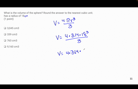 what-is-the-volume-of-the-sphere-round-the-answer-to-the-nearest-cubic-unit-has-a-radius-of-18-1-point-3045-cm3-339-cm3-763-cm3-9160-cm3-50286