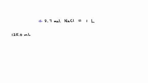 a-chemist-adds-1250ml-of-a-27moll-sodium-chloride-nacl-solution-to-a-reaction-flask-calculate-the-mass-in-grams-of-sodium-chloride-the-chemist-has-added-to-the-flask-round-your-answer-to-2-significant