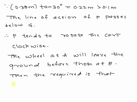 5-20-pts-determine-the-force-p-that-can-be-applied-to-the-60-kg-cart-just-causing-the-reactions-at-both-the-whecls-at-a-be-zero_-also-determine-the-reactions-at-both-the-whcels-at-b-and-the-33668