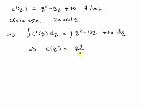 chapter-5-section-55-question-010-the-marginal-cost-function-for-company-is-given-by-c-a-13q-70-dollarsunit-wlicre-q-is-the-quantity-produced-i-c0-650-find-the-total-cost-of-producing-20-uni-79645