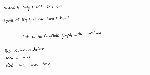 2-let-n-and-k-be-integers-with-3-k-n-how-many-cycles-of-length-k-are-there-in-the-complete-graph-kn-hint-we-can-select-cycle-of-length-k-from-kn-by-choosing-sequence-of-k-distinct-vertices-u-78137