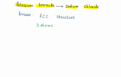 potassium-ions-have-a-radius-of-133-mathrmpm-and-bromide-ions-have-a-radius-of-195-mathrmpm-the-cr-2-50343