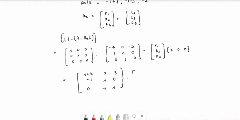 a-system-is-described-by-the-state-space-system-matrix-a-and-the-output-matrix-c-c-2-0-determine-three-observer-feedback-gains-for-the-pole-location-s-1j-1-j-2-the-gain-l1-is-the-gain-l2-is-39684