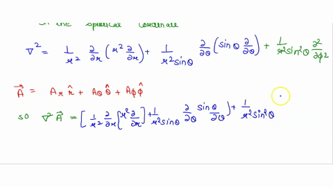 how-different-show-that-the-laplacian-of-a-vector-v2-a-can-be-written-as-the-following-in-spherical-coordinates-v2a-2a-2-8-ae-sin-0-2-8a-v2-a-72-sin-0-20-72-sin-0-8p-ao-2-da-2-cos-0-8a-v2-ao-20557