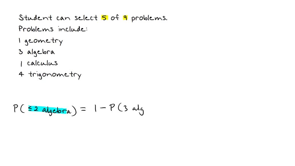SOLVED: On a math test, a student is to select any five of nine ...