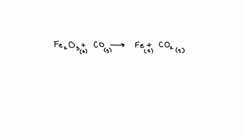 give-the-balanced-chemical-equation-and-for-each-of-the-reactions-below-include-states-a-fe2o3-co-fe-co2