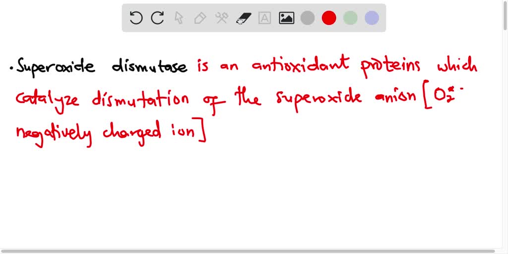 SOLVED How do superoxide dismutase (SOD), catalase and peroxidases