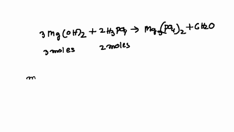 if-20-moles-of-magnesium-hydroxide-are-present-how-many-moles-of-phosphoric-acid-would-be-required-for-the-reaction-3mgoh2-2h3po4-mg3po42-6h2o-89104