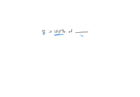 12-is-150-of-what-number-97034