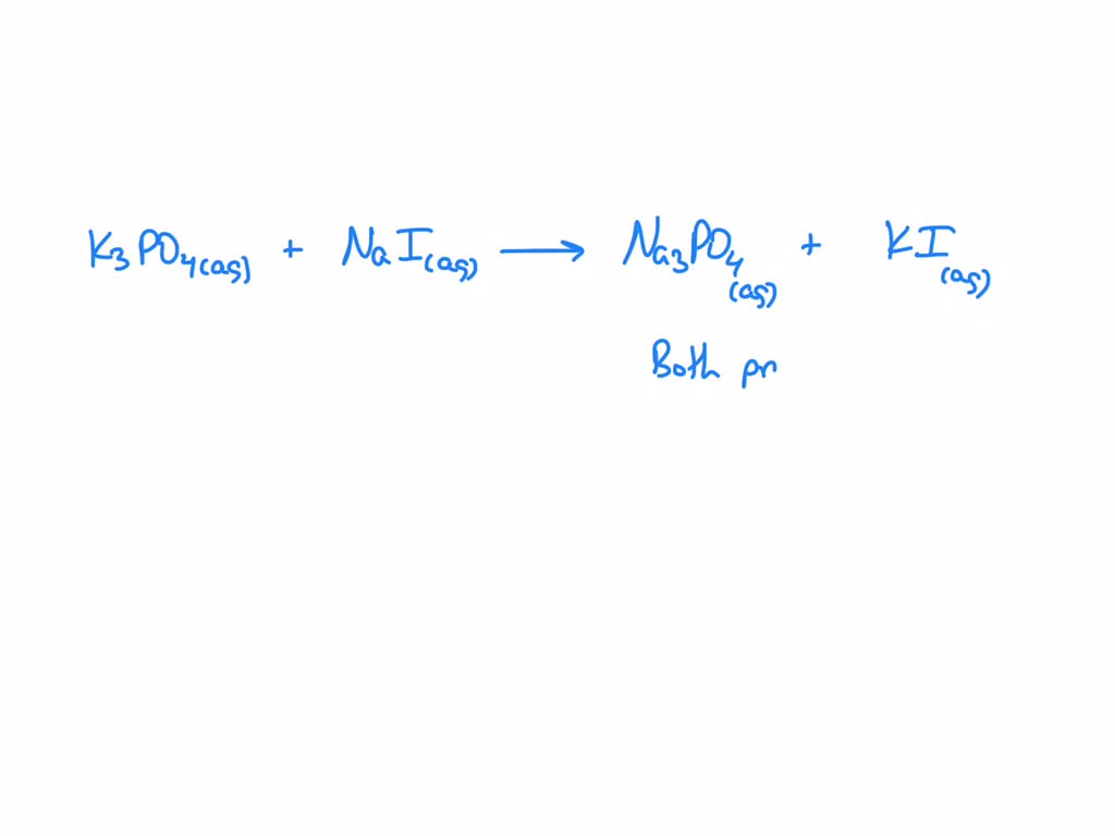 Solved Does A Reaction Occur When Aqueous Solutions Of Potassium Phosphate And Sodium Iodide 3230