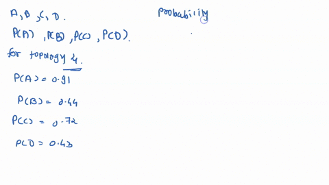 the-rbd-reliability-block-diagram-in-this-question-you-are-asked-to-find-the-probability-that-a-system-of-components-is-working-each-component-a-b-c-and-d-has-the-working-probability-pa-pb-p-95802