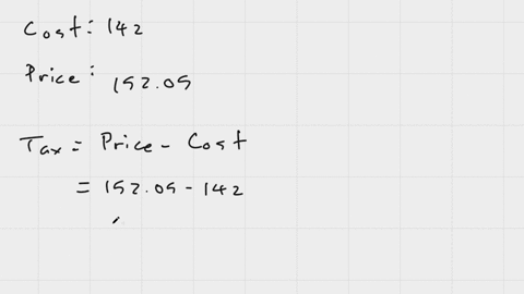 find-the-amount-of-tax-and-the-tax-rate-round-to-nearest-hundredth-of-a-percent-cost-of-item-142-selling-price-15205