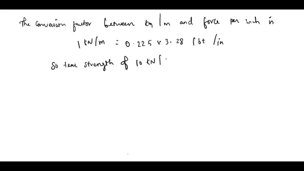 SOLVED: HELP!!!!!!! kilonewtons per meter [kN/m]. Convert this tear ...