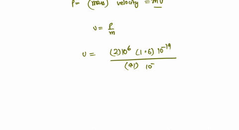 a-calculate-the-kinetic-energy-of-an-electron-whose-momentum-is-2-mevc-bcalculate-the-velocity-of-electron-whose-kinetic-energy-is-2-mev-33933