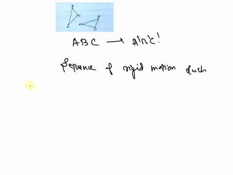triangle-abc-i5-congruent-to-riangle-abc-describe-sequence-of-rigid-motions-that-takes-io-a-8to-b-and-cto-c-ilesson-1-171-07846