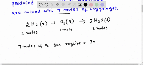 how-many-moles-of-water-will-be-produced-if-14-moles-of-hydrogen-are-mixed-with-7-moles-of-oxygen-gas-27514