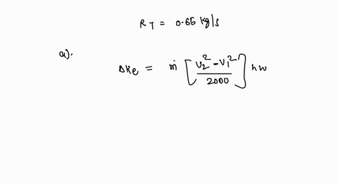 a-turbine-operates-under-steady-flow-conditions-receiving-steam-at-the-following-state-enthalpy-is-2790-kjkg-speed-is-34ms-and-elevation-is-3m-the-steam-leaves-the-turbine-at-the-following-s-60678
