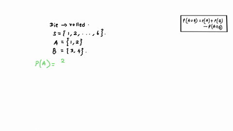 a-fair-die-is-rolled-and-the-sample-space-is-given-as-123456-let-a-12-and-b-34-which-following-statements-is-true-0-pa-or-b-pa-p-b_-0-pa-or-b-46-a-and-b-are-disjoint-all-of-the-answer-option-25637