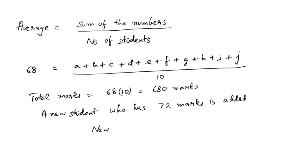 Average Marks In Statistics Of 10 Students Of A Class Was 68.A New ...