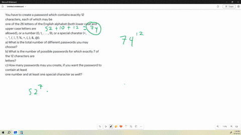 you-have-to-create-a-password-which-contains-exactly-12-characters-each-of-which-may-be-one-of-the-26-letters-of-the-english-alphabet-both-lower-case-and-upper-case-letters-are-allowed-or-a-73165