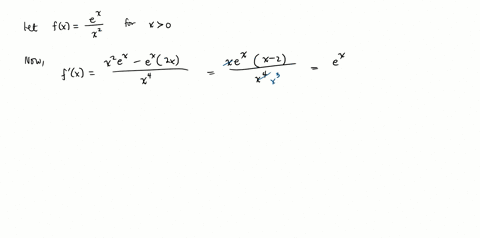 consider-the-function-fxexx2-x0-find-the-intervals-if-any-on-which-f-is-increasing-or-decreasing-find-the-local-maximum-and-minimum-of-f-if-any-75793
