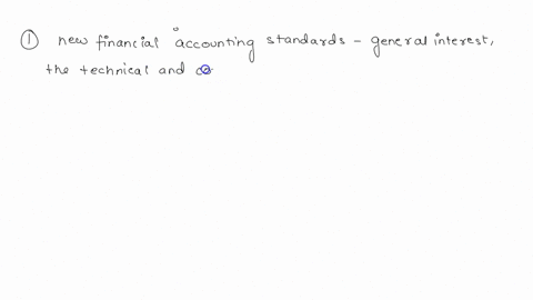 please-help-08the-due-process-for-developing-new-financial-accounting-standards-selectone-a-is-directly-and-actively-controlled-by-the-securities-and-exchange-commission-obis-open-to-industr-76205