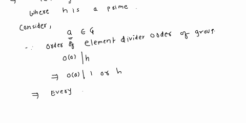 show-that-there-can-be-only-one-group-of-order-h-when-h-is-a-prime-number-please-writing-by-computer-and-clear-it-28162