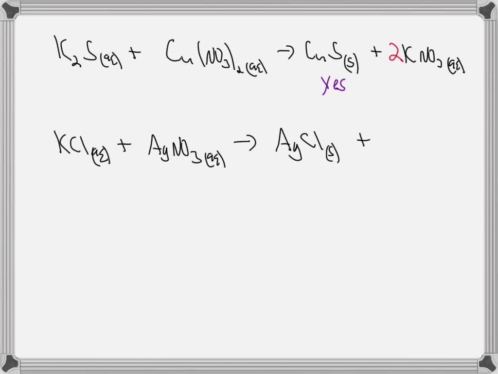 SOLVED solution A solution B Does a precipitate form when A and B are