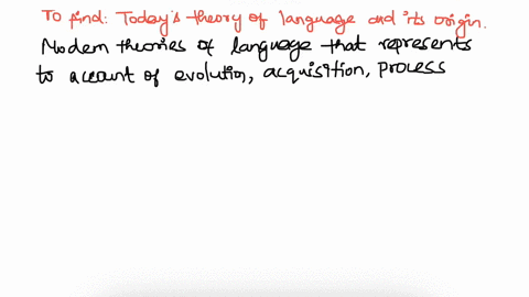 what-are-the-prevailing-theories-today-concerning-language-evolution-which-scenario-do-you-think-best-explains-the-origins-of-human-speech-and-why-15209