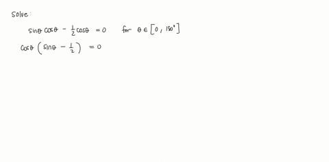 solve-sin-theta-underlinecos-theta-frac12-underlinecos-theta0-if-0-leq-theta-leq-180circ