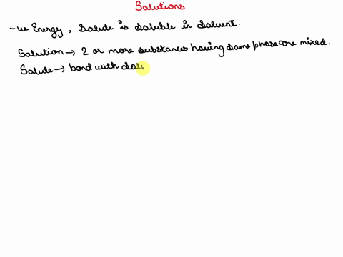 if-a-solute-is-soluble-in-3-given-solvent-which-step-in-the-solution-making-process-must-have-a-negative-value-for-its-energy-assuming-that-the-entropy-impact-of-the-dissolution-process-can-51978