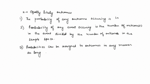 suppose-that-a-sample-space-consists-of-n-equally-likely-outcomes-select-all-of-the-statements-that-must-be-true-1-the-probability-of-any-one-outcome-occurring-is-1n-2-the-probability-of-any-81964