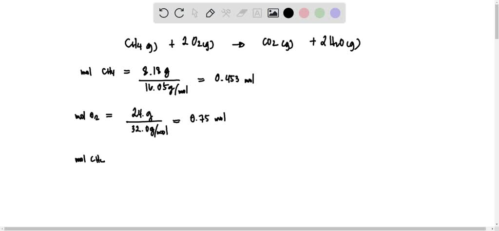 SOLVED: Gaseous methane CH4 will react with gaseous oxygen O2 to ...