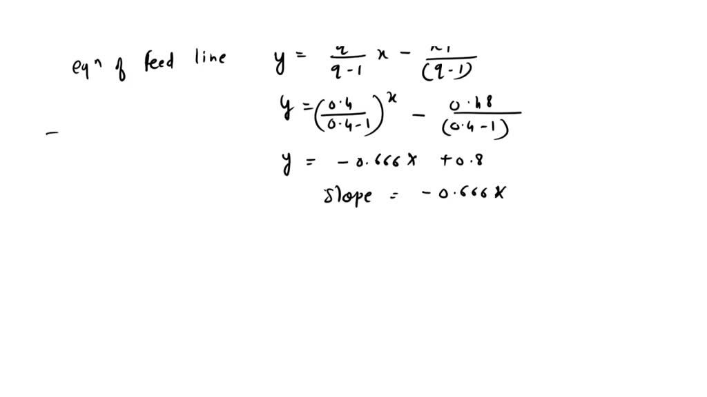 SOLVED: 11.4-5. Rectification Using a Partially Vaporized Feed. A total ...