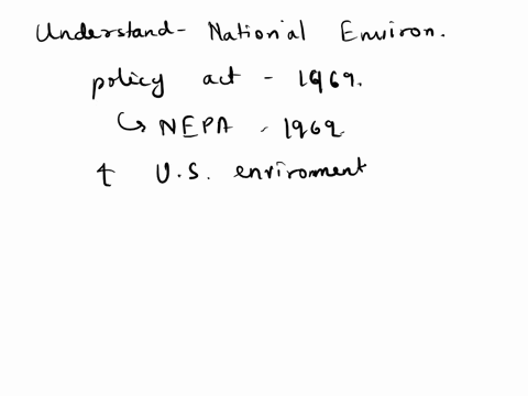 the-1969-national-environmental-pollcy-act-multiple-cholce-addressed-many-ocean-resources-issues-requires-the-usfederal-government-agencies-to-consider-environmental-consequences-of-the-rule-58787