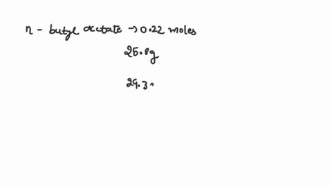 what-is-the-limiting-reagent-in-the-fischer-esterification-experiment-calculate-the-theoretical-yield-of-n-butyl-acetate-in-moles-and-in-grams-show-your-work-why-are-the-carboxylic-acid-and-12428