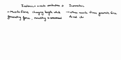 compare-and-contrast-in-detail-the-concepts-of-isotonic-versus-isometric-muscle-contractions-include-a-discussion-of-force-and-resistance-and-provide-real-like-examples-of-each-type-of-muscl-62764