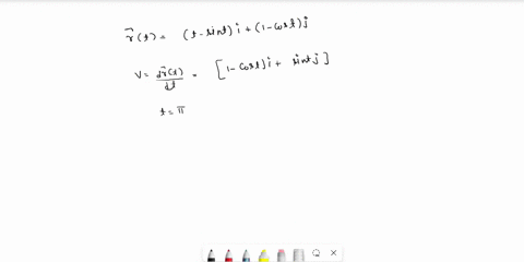 the-path-rt-t-sin-t-i-1-cos-t-describes-motion-on-the-cycloid-xt-sin-y-1-cos-find-the-particle-s-velocity-and-acceleration-vectors-att-2-and-sketch-them-as-vectors-on-the-curve-the-velocity-26594
